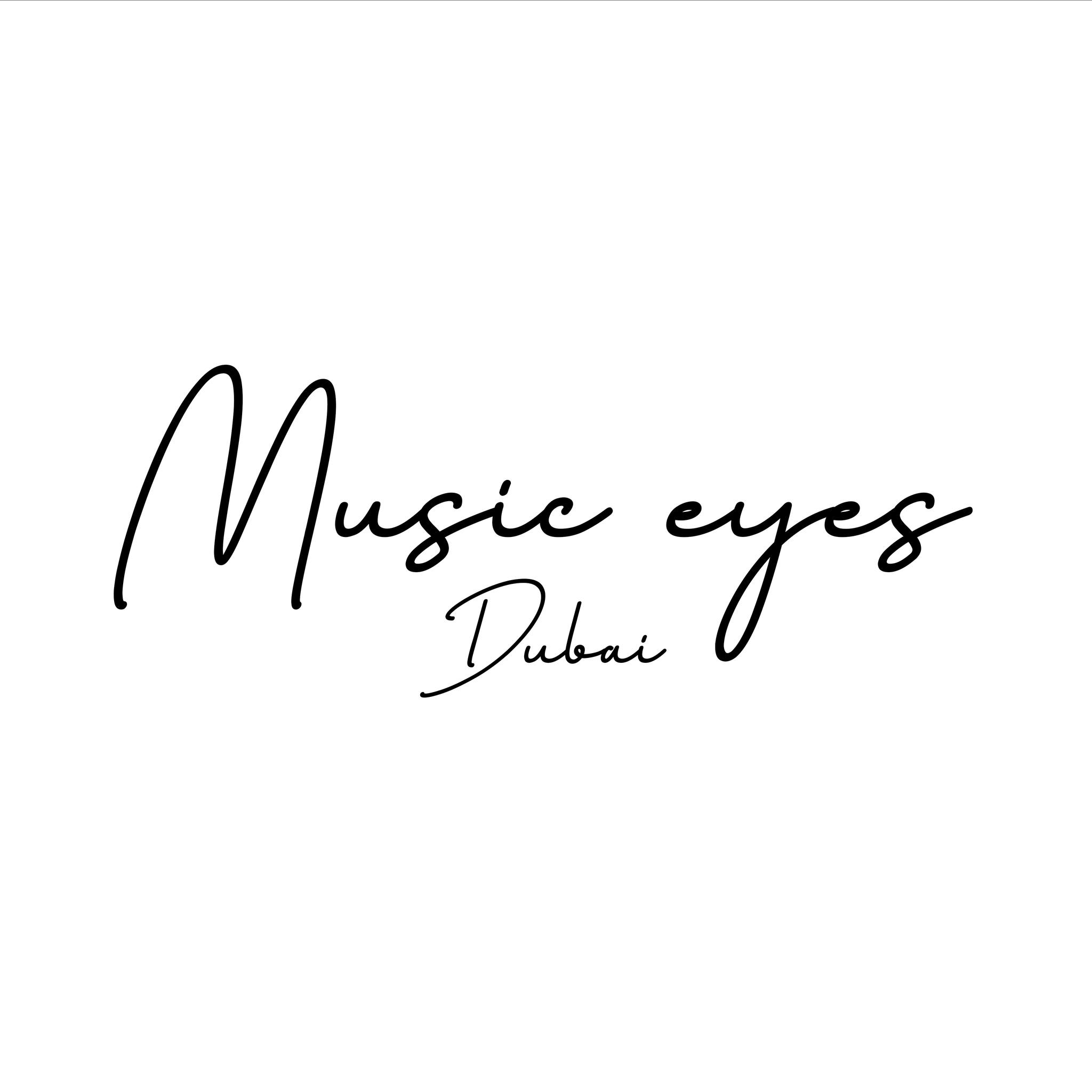 Music Eyes Dubai