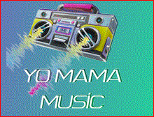 Yo Mama Music