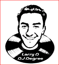 Larry D DJ Degree